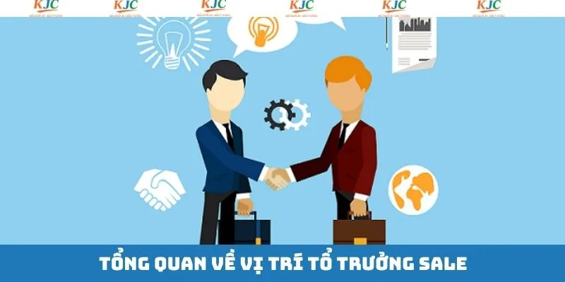 Tổng quan thông tin tìm kiếm vị trí tổ trưởng sale 